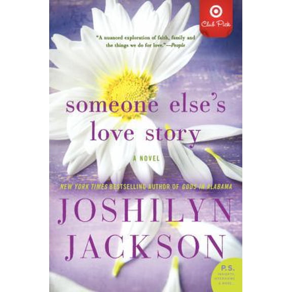 Pre-Owned Someone Else's Love Story Target Book Club Edition (Paperback) 0062372734 9780062372734
