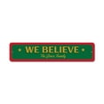 thumbnail image 2 of We believe Christmas Novelty Sign, Metal Wall Decor - 4x18 inches, 2 of 4
