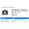 thumbnail image 2 of Front Engine Mount - Compatible with 2006 - 2008, 2016 - 2018 Toyota RAV4 2007 2017, 2 of 2