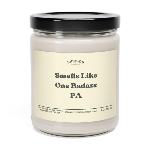Smells like one badass PA Physician Assistant Gift for PA Soy Candle,9oz