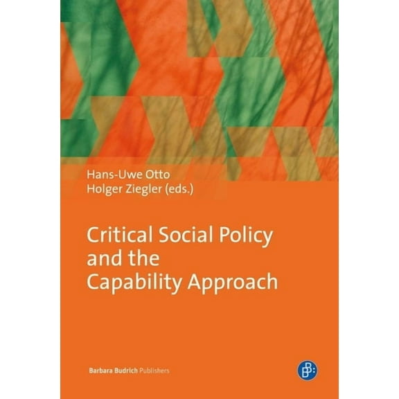 Critical Social Policy and the Capability Approach (Hardcover)