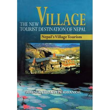 Villagethe New Tourist Destination of Nepal -