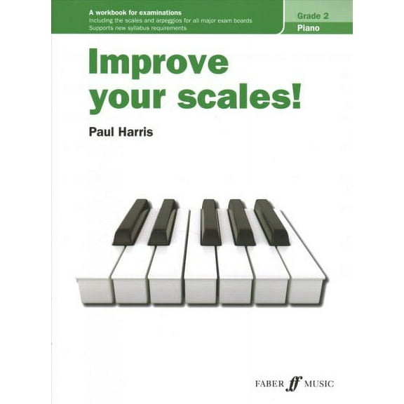 Improve your scales! Piano Grade 2 Paul Harris (Paperback)