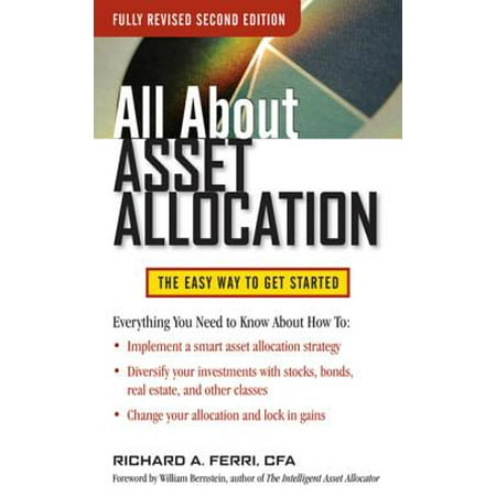 All About Asset Allocation, Second Edition - (Best Asset Allocation Strategy)