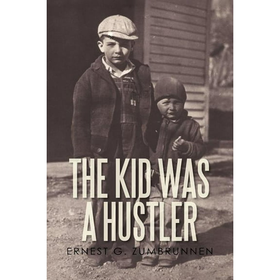 The Kid Was a Hustler (Paperback)