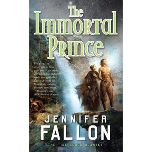 Pre-Owned The Immortal Prince (Tide Lords) (Unknown) 0765356074 9780765356079