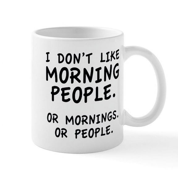 CafePress - I Don't Like Morning People Large Mug - 11 oz Ceramic Mug - Novelty Coffee Tea Cup