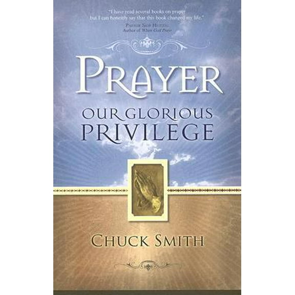 Pre-Owned Prayer: Our Glorious Privilege (Paperback)