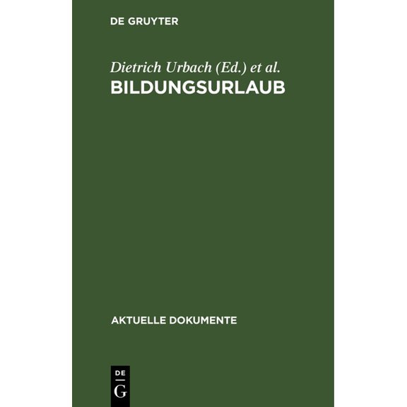 Aktuelle Dokumente Bildungsurlaub, (Hardcover)