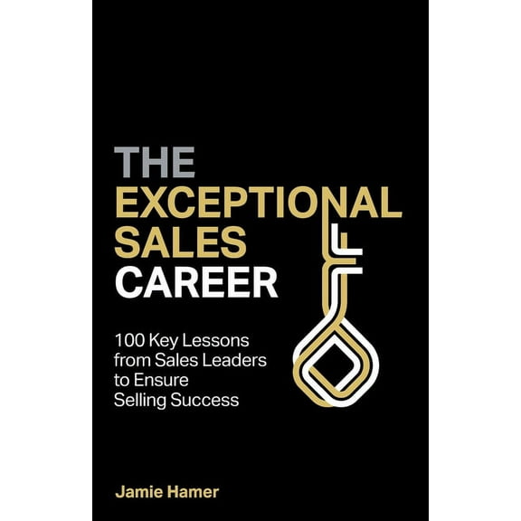 The Exceptional Sales Career (Paperback)