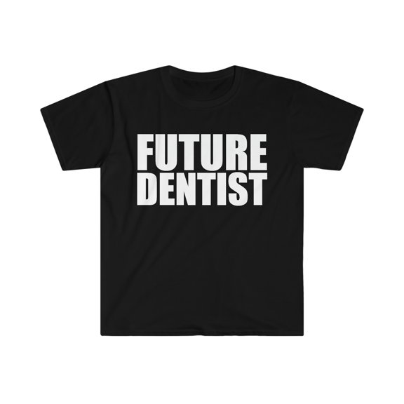 Future Dentist Dental School Graduate Graduation Unisex T-shirt, S-3XL