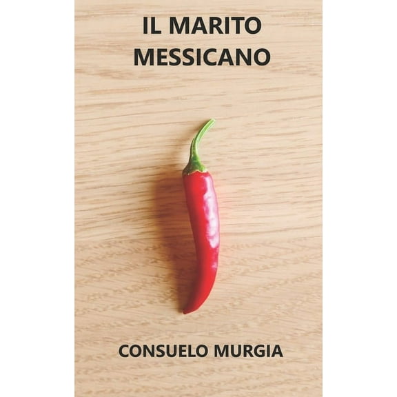 Il marito messicano (Paperback)