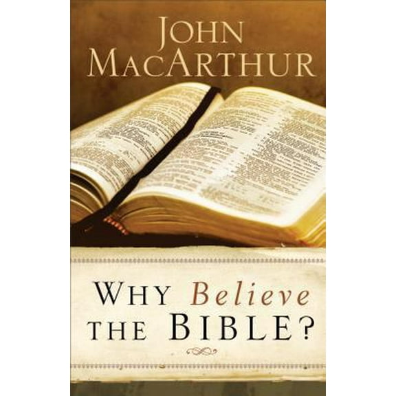Pre-Owned Why Believe the Bible? (Paperback) 0801017947 9780801017940
