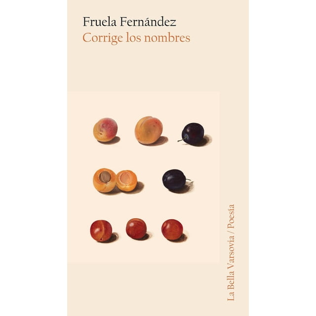 Libro Corrige Los Nombres Tapa Blanda, Autor Fruela Fernandez, Editorial La Bella Varsovia