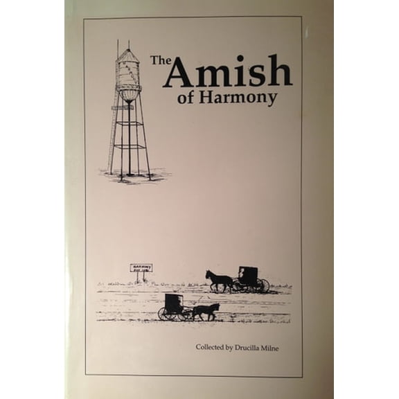Pre-Owned The Amish of Harmony (Paperback) 0963863703 9780963863706