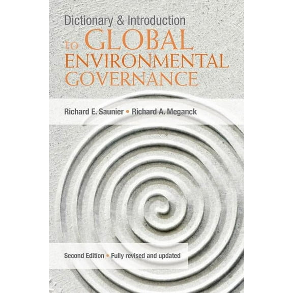 Dictionary and Introduction to Global Environmental Governance, (Paperback)