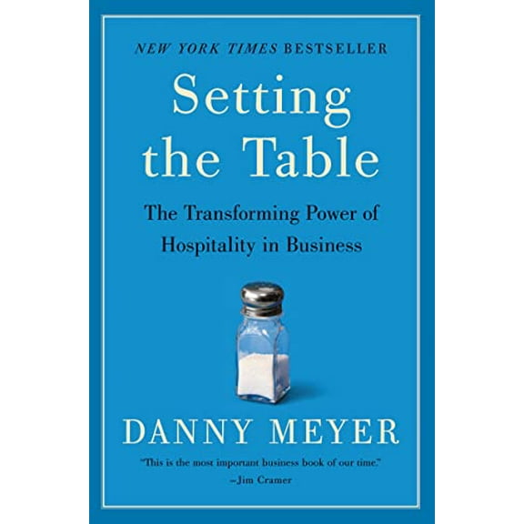 Pre-Owned Setting the Table: The Transforming Power of Hospitality in Business, 9780060742768, 0060742763, Paperback, Reprint edition