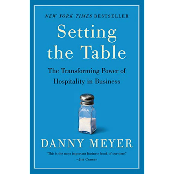 Setting the Table: The Transforming Power of Hospitality in Business, Pre-Owned  Paperback  0060742763 9780060742768 Danny Meyer