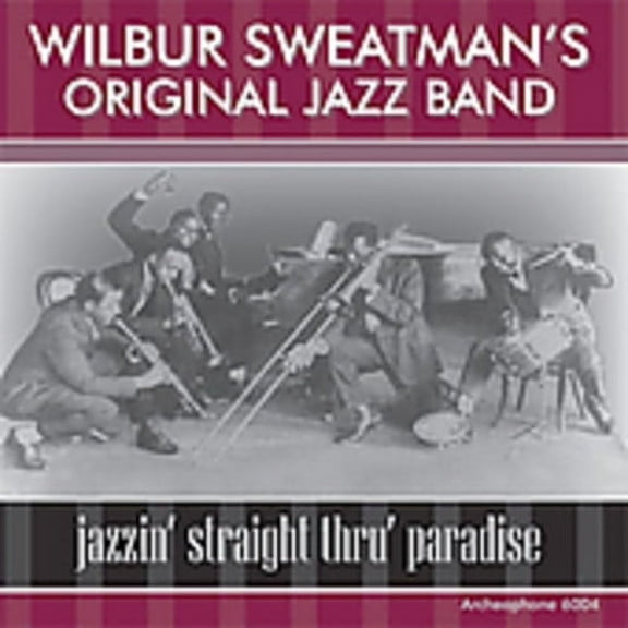 Wilbur Sweatman - Jazzin' Straight Thru' Paradise - Music & Performance - CD