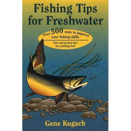Fishing Tips for Freshwater Walmart.com