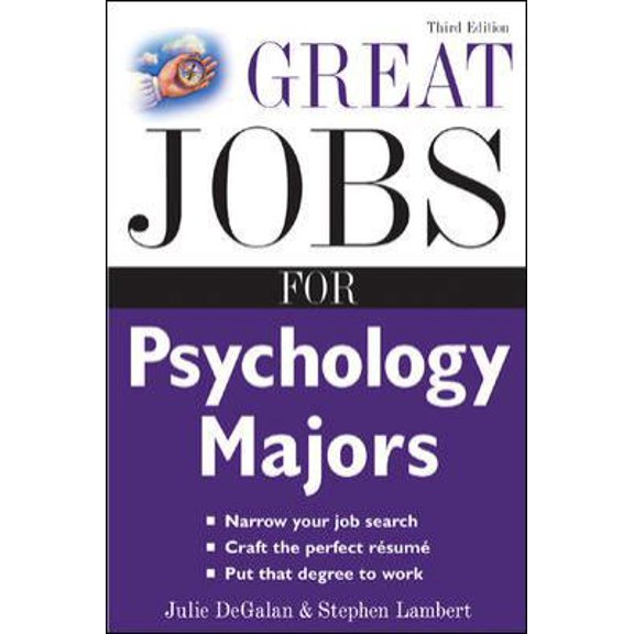 Pre-Owned Great Jobs for Psychology Majors, 3rd ed. (Great Jobs For… Series) (Paperback) 007145876X 9780071458764