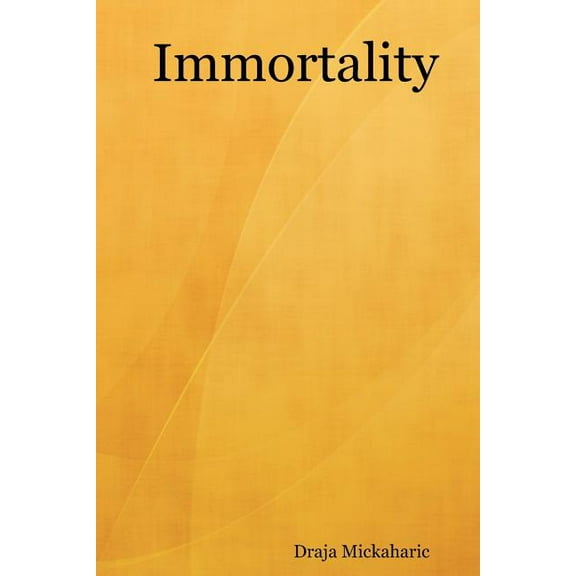 Immortality (Paperback)