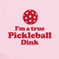 thumbnail image 2 of CafePress - I'm A True Pickleball Dink Body Suit - Baby Light Bodysuit, Size Newborn - 24 Months, 2 of 4