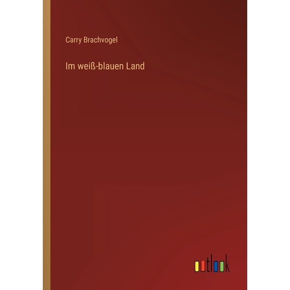 Im weiĆ-blauen Land (Paperback)