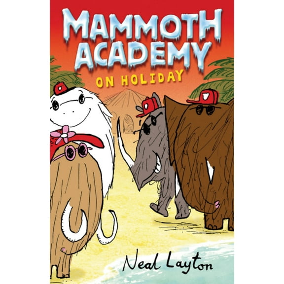 Mammoth Academy on Holiday!