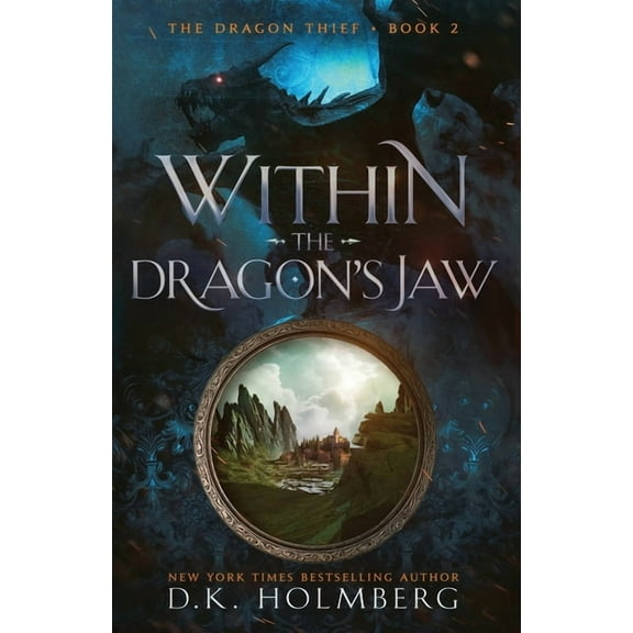 Within the Dragon's Jaw: An Epic Fantasy Progression Series, (Paperback)