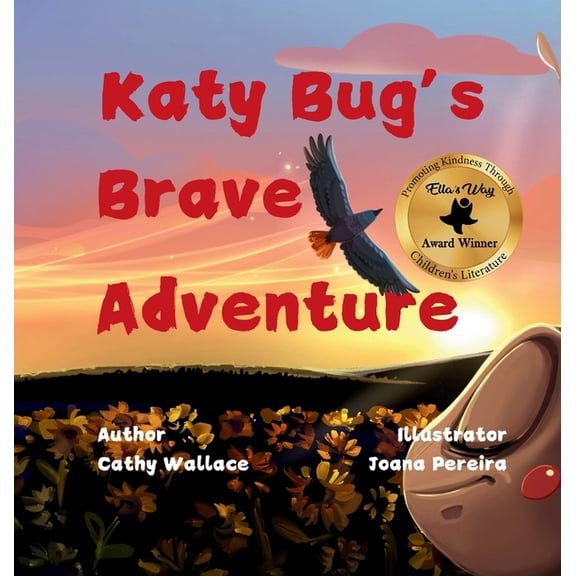 Katy Bug's Brave Adventure, (Hardcover)