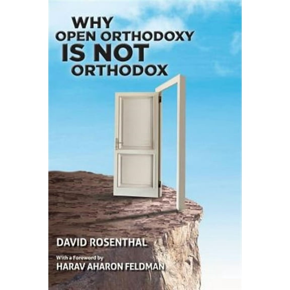 Why Open Orthodoxy Is Not Orthodox (Paperback)
