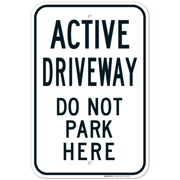 Active Driveway Don't Park Here Sign, 12x18 Aluminum