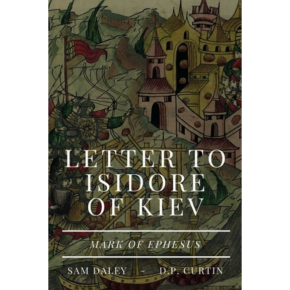 Letter to Isidore of Kiev, (Paperback)