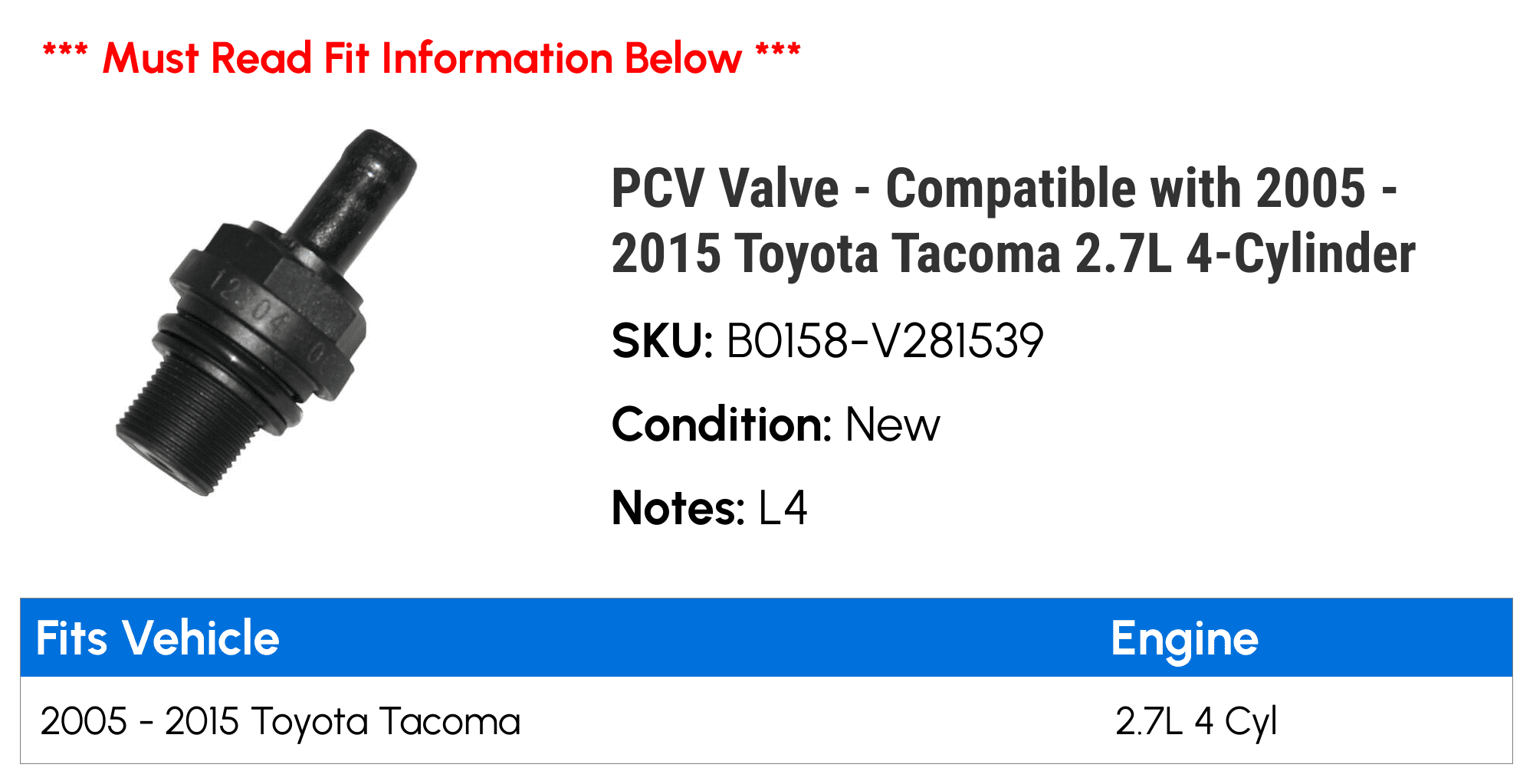 PCV Valve - Compatible with 2005 - 2015 Toyota Tacoma 2.7L 4-Cylinder 2006 2007 2008 2009 2010 2011 2012 2013 2014