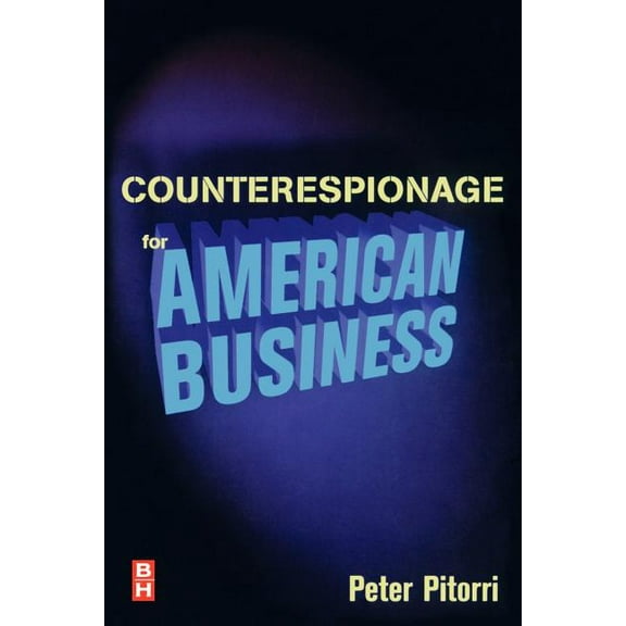 Pre-Owned Counterespionage for American Business