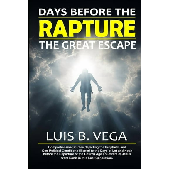Rapture: Days Before the Great Escape, (Paperback)