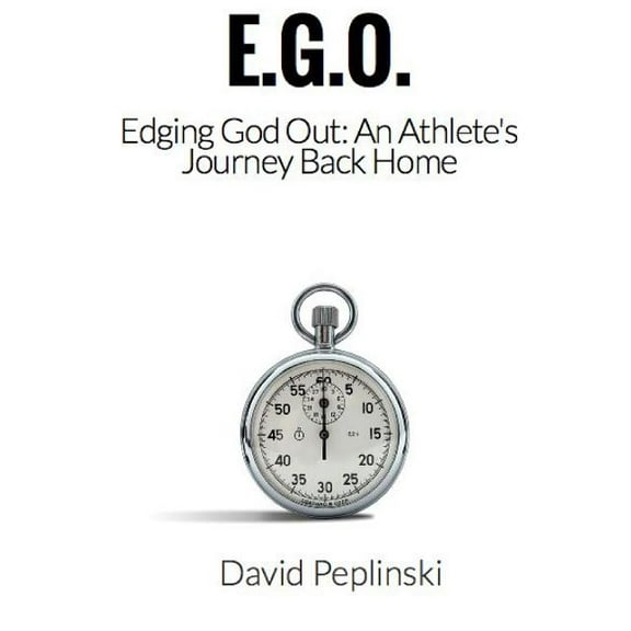 E.G.O. - Edging God Out (Paperback)