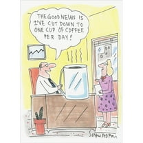 Oatmeal Studios Executive at Desk: Cup Down to One Cup of Coffee Per Day Funny Birthday Card