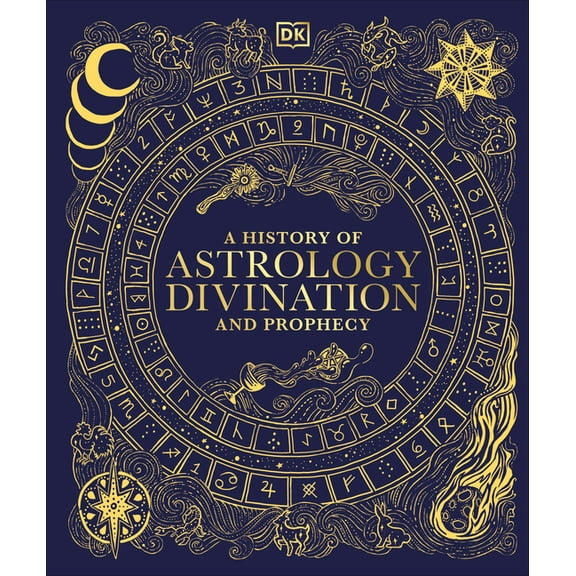 Esoteric Histories A History of Astrology, Divination and Prophecy, (Hardcover)