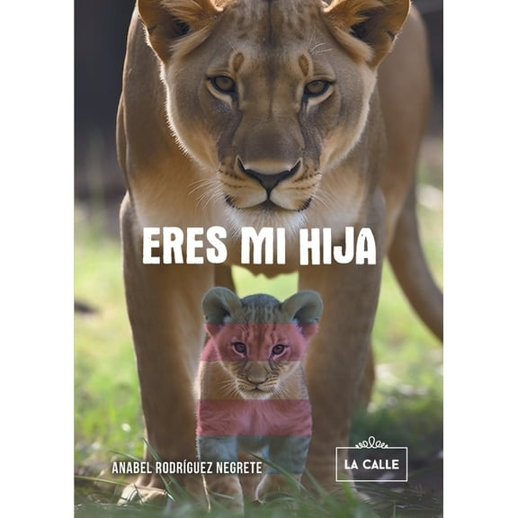 Eres mi hija (Paperback)