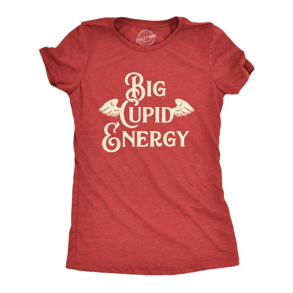 Womens Big Cupid Energy T Shirt Funny Valentines Day Novelty Tee for Women Womens Graphic Tees