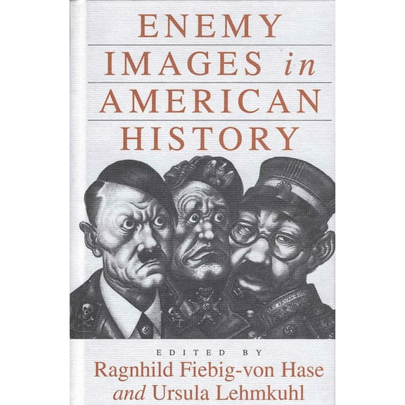 Enemy Images in American History, (Hardcover)