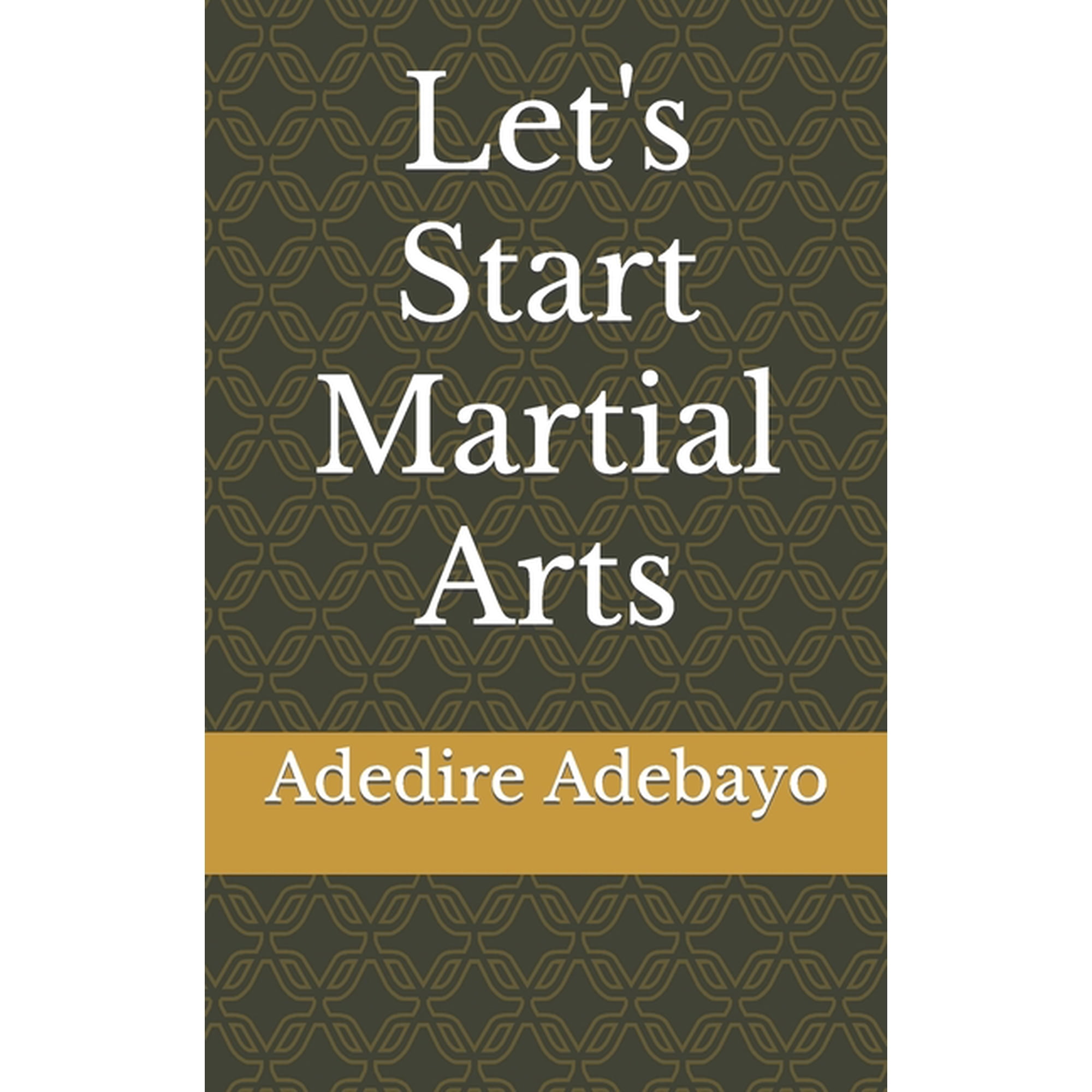 Let's Start Martial Arts, (Paperback)
