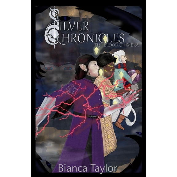Silver Chronicles: The Blood Chimera, (Paperback)