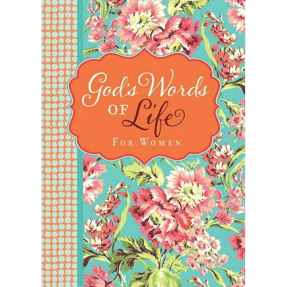 God's Words of Life God's Words of Life for Women: Devotions and Bible Verses for Every Season, (Paperback)