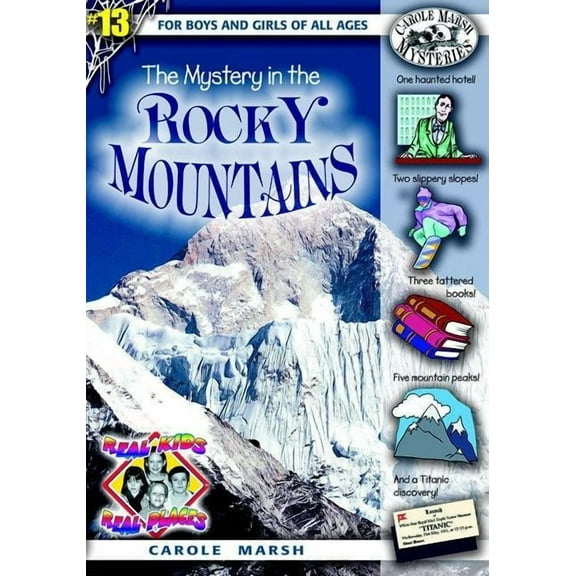 Real Kids! Real Places! (Paperback) The Mystery in the Rocky Mountains, Book 13, (Paperback)