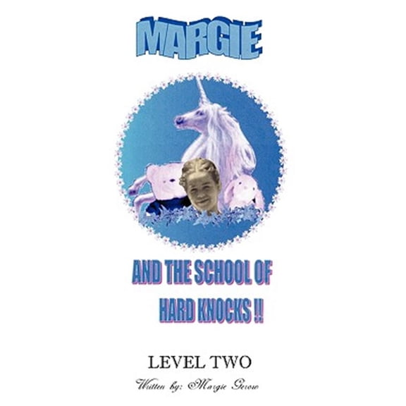 Pre-Owned Margie and the School of Hard Knocks : Level Two