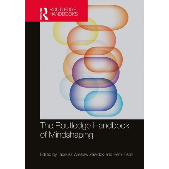 Routledge Handbooks in Philosophy The Routledge Handbook of Mindshaping, (Hardcover)