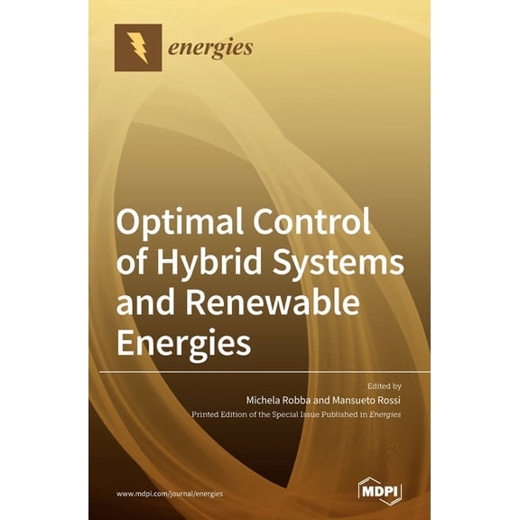 Optimal Control of Hybrid Systems and Renewable Energies, (Hardcover)